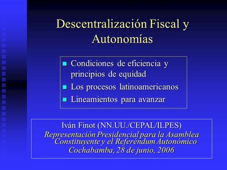 Descentralización Fiscal y Autonomías
