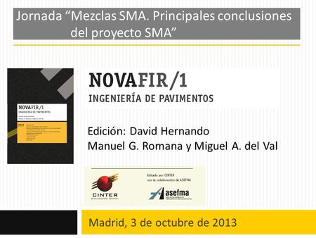 Jornada “Mezclas SMA. Principales conclusiones del proyecto SMA”
