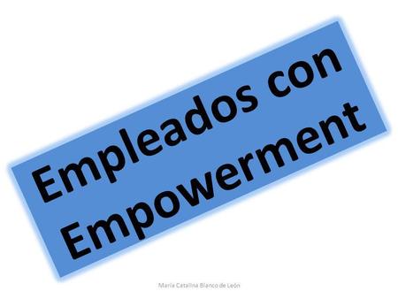 Empleados con Empowerment