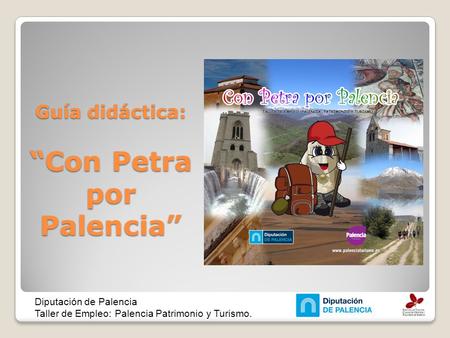 Guía didáctica: “Con Petra por Palencia”