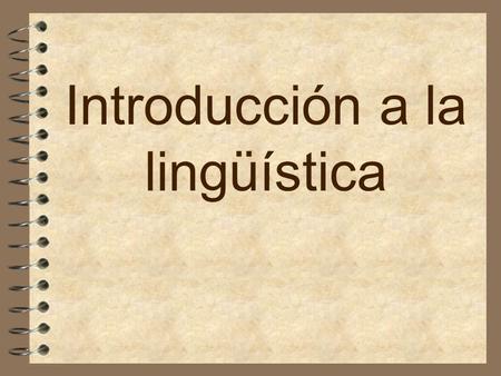 Introducción a la lingüística