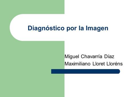 Diagnóstico por la Imagen