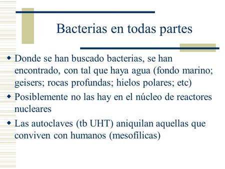 Bacterias en todas partes