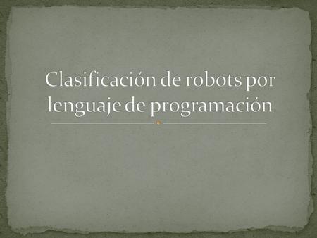 Clasificación de robots por lenguaje de programación
