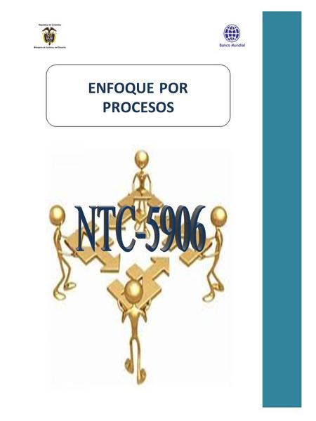 ENFOQUE POR PROCESOS NTC-5906.