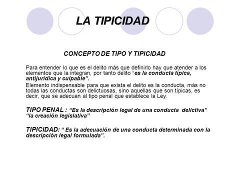 CONCEPTO DE TIPO Y TIPICIDAD