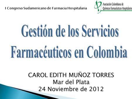 Gestión de los Servicios Farmacéuticos en Colombia