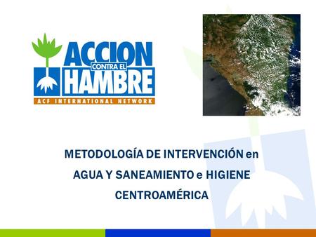 METODOLOGÍA DE INTERVENCIÓN en AGUA Y SANEAMIENTO e HIGIENE