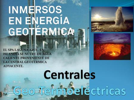 Centrales Geo Termoeléctricas