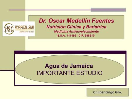 Dr. Oscar Medellín Fuentes Nutrición Clínica y Bariatrìca
