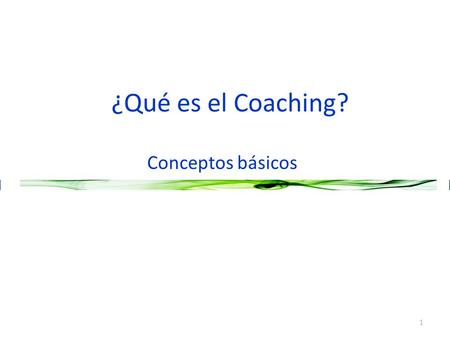 ¿Qué es el Coaching? Conceptos básicos.