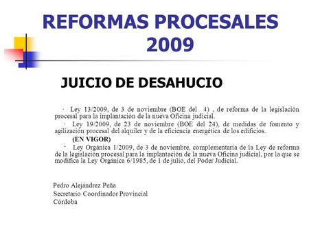 REFORMAS PROCESALES 2009 JUICIO DE DESAHUCIO
