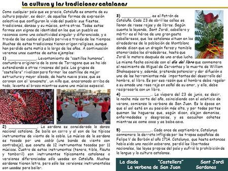 La diada “Castellers” Sant Jordi La verbena de San Juan Sardanas