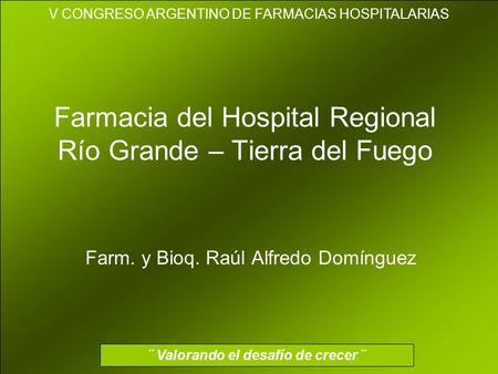 Farmacia del Hospital Regional Río Grande – Tierra del Fuego