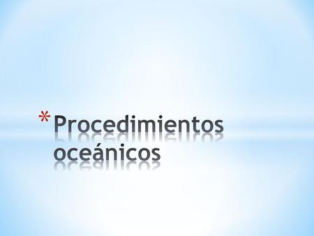 Procedimientos oceánicos