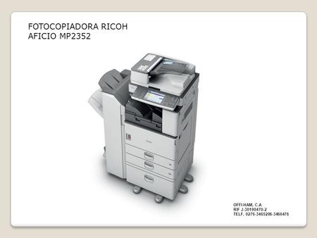 FOTOCOPIADORA RICOH AFICIO MP2352