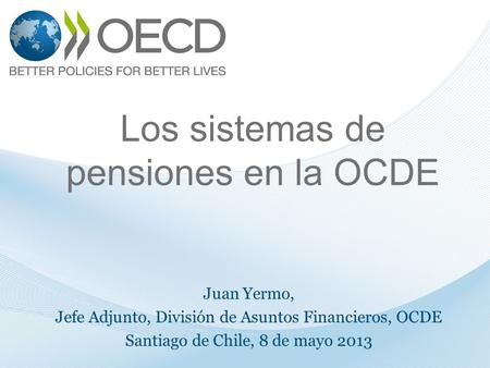 Los sistemas de pensiones en la OCDE