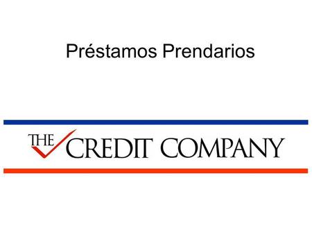 Préstamos Prendarios.