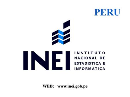 PERU WEB: www.inei.gob.pe.