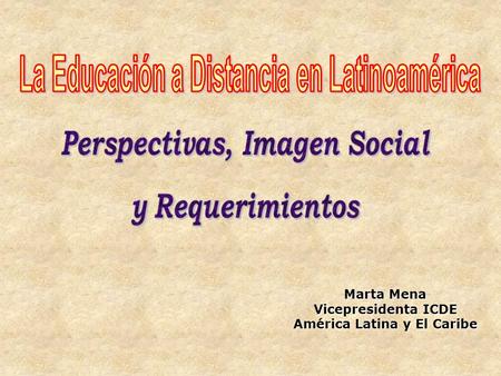 La Educación a Distancia en Latinoamérica