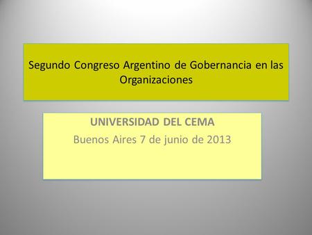 Segundo Congreso Argentino de Gobernancia en las Organizaciones