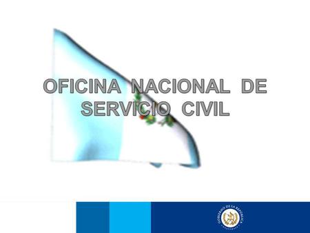 OFICINA NACIONAL DE SERVICIO CIVIL