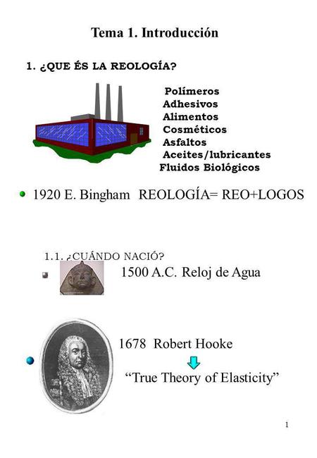 1920 E. Bingham REOLOGÍA= REO+LOGOS