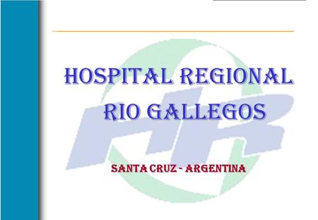 HOSPITAL REGIONAL RIO GALLEGOS