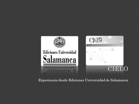 CIELO Experiencia desde Ediciones Universidad de Salamanca.
