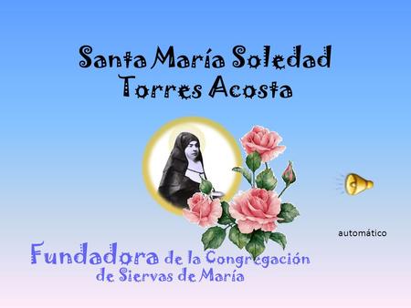 Santa María Soledad Torres Acosta