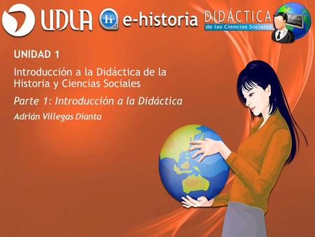 Introducción a la Didáctica de la Historia y Ciencias Sociales