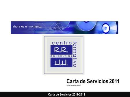 Carta de Servicios 2011 15 DICIEMBRE 2010.
