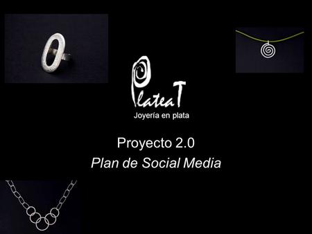 Proyecto 2.0 Plan de Social Media