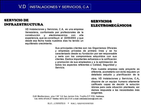 V.D INSTALACIONES Y SERVICIOS, C.A SERVICIO DE INFRAESTRUCTURA