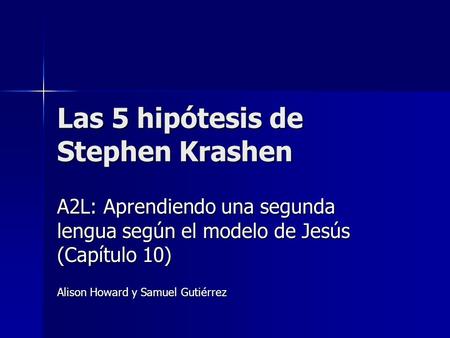 Las 5 hipótesis de Stephen Krashen