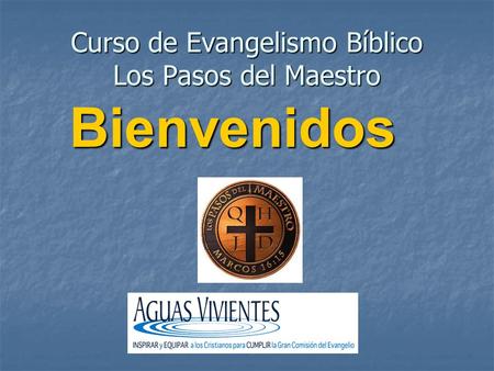 Curso de Evangelismo Bíblico Los Pasos del Maestro