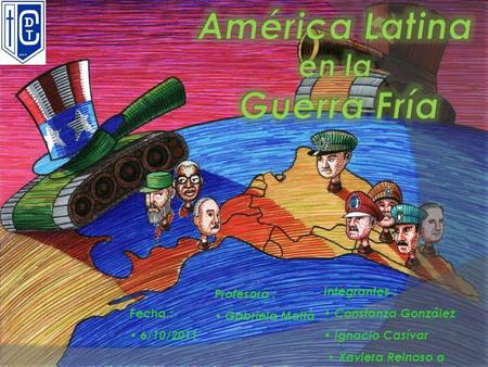 América Latina en la Guerra Fría