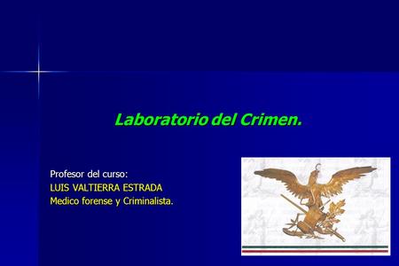 Laboratorio del Crimen.