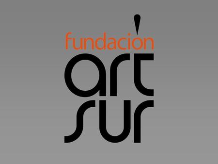 Fines de la Fundación ArtSur Impulsar proyectos de cooperación internacional en el ámbito de la cultura centrados en la formación técnica y la profesionalización.