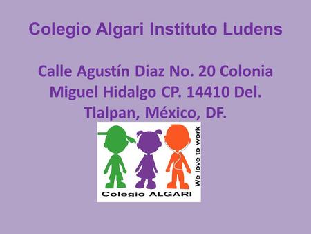 Colegio Algari Instituto Ludens Calle Agustín Diaz No