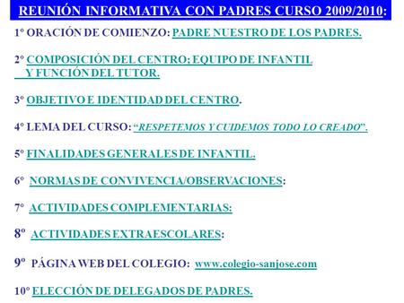 REUNIÓN INFORMATIVA CON PADRES CURSO 2009/2010: