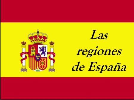 Las regiones de España.