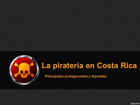 La piratería en Costa Rica