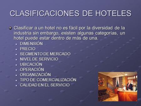 CLASIFICACIONES DE HOTELES