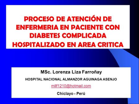 MSc. Lorenza Liza Farroñay HOSPITAL NACIONAL ALMANZOR AGUINAGA ASENJO