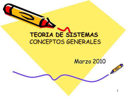 TEORIA DE SISTEMAS CONCEPTOS GENERALES