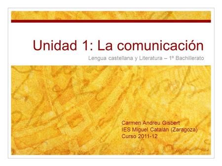 Unidad 1: La comunicación
