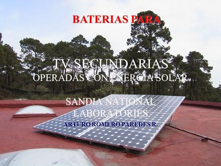 TV SECUNDARIAS OPERADAS CON ENERGIA SOLAR
