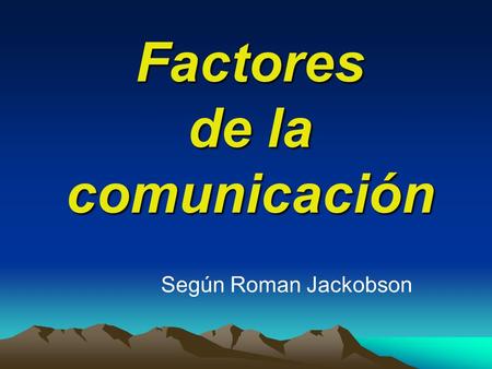 Factores de la comunicación