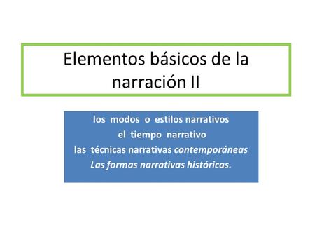 Elementos básicos de la narración II